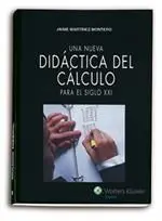 Nueva Didáctica del Cálculo para el Siglo Xxi