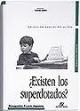 Existen los Superdotados