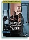 LA PRÁCTICA DE LA ORIENTACIÓN Y LA TUTORÍA