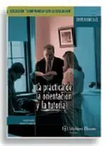 La Práctica de la Orientación y la Tutoría
