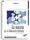 LA TUTORÍA EN EDUCACIÓN PRIMARIA