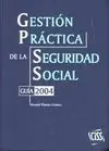 Gestión Práctica de la Seguridad Social 2004