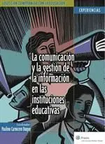 La Comunicación y la Gestión de la Información en las Instituciones Educativas