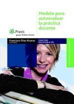 MODELO PARA AUTOEVALUAR LA PRÁCTICA DOCENTE
