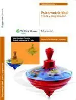 Psicomotricidad Teoría y Programación 3º Edición Educación Infantil y Primaria