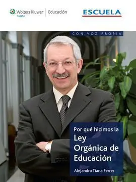 Por qué Hicimos la Ley Orgánica de Educación