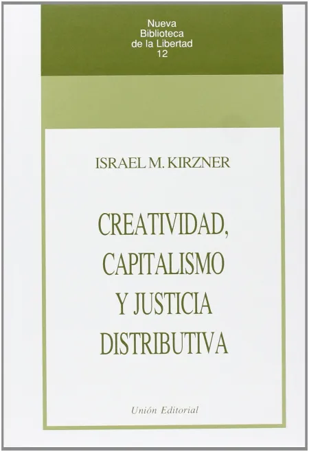 Creatividad, Capitalismo y Justicia Distributiva