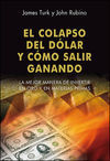 EL COLAPSO DEL DOLAR
