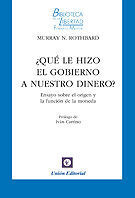 ¿QUÉ LE HIZO EL GOBIERNO A NUESTRO DINERO?