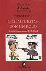 Los Impuestos Son un Robo