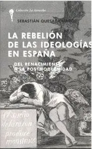 La Rebelión de las Ideologías en España