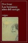 LOS HERMOSOS AÑOS DEL CASTIGO