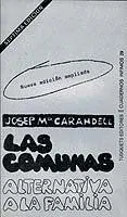 Las Comunas: Alternativa a la Familia
