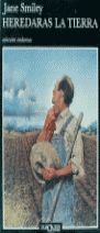HEREDARÁS LA TIERRA