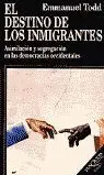 El Destino de los Inmigrantes