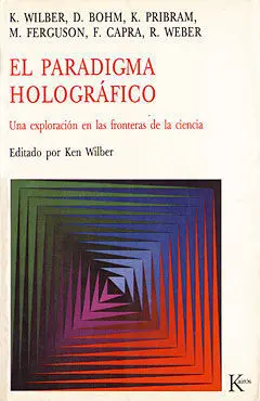 Paradigma Holográfico, el