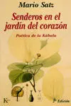 Senderos en el Jardín el Corazón