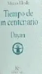 Tiempo de un Centenario Dayan