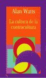 LA CULTURA DE LA CONTRACULTURA
