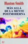 Más Allá de la Mente Postmoderna