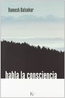Habla la Consciencia