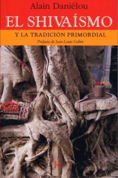 EL SHIVAÍSMO Y LA TRADICIÓN PRIMORDIAL