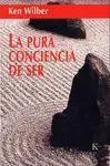 La Pura Conciencia del Ser