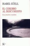El Cerebro Al Descubierto