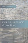 VIVIR EN UN MUNDO SIN SENTIDO