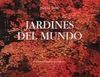 JARDINES DEL MUNDO