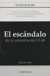 El Escándalo de la Comisión del 11-M