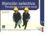 ATENCIÓN SELECTIVA. PERCEPCIÓN VISO-ESPACIAL: SEGUIMIENTO RED 2.4