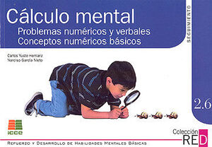 CÁLCULO MENTAL;  PROBLEMAS NUMÉRICOS-VERBALES;  CONCEPTOS NUMÉRICO 2.6