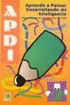 Apdi 2 Cuaderno. Aprendo a Pensar Desarrollando mi Inteligencia