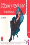 CÁLCULO, RESOLUCIÓN DE PROBLEMAS. SERIES. AFIANZAMIENTO