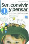 SER CONVIVIR Y PENSAR 1ºEP