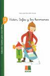 VÍCTOR, SOFÍA Y SUS HERMANOS
