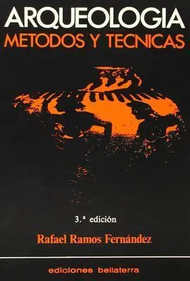 Arqueología. Métodos y Técnicas