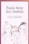 Paula Tiene Dos Mamás