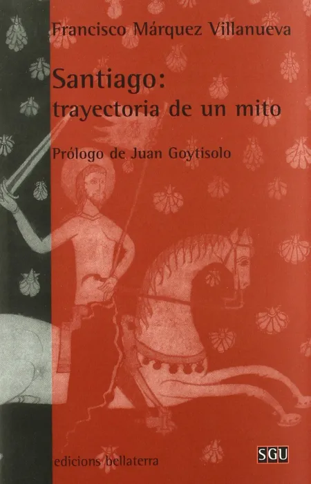 Santiago, Trayectoria de un Mito