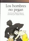 LOS HOMBRES NO PEGAN