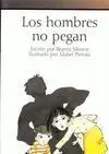 Los Hombres no Pegan