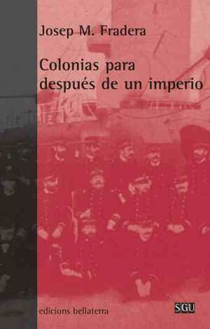 COLONIAS PARA DESPUÉS DE UN IMPERIO