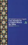 Los Moriscos y Ginés Pérez de Hita