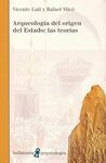 ARQUEOLOGÍA DEL ORIGEN DEL ESTADO