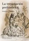 La Trepanación Prehistórica