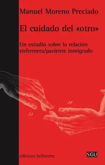 Cuidado del Otro,El un Estudio Sobre la Relacion Enfermeria