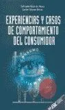 Experiencias y Casos del Comportamiento del Consumidor