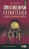 Cómo se Hace un Plan Estratégico