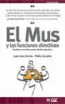 Mus y las Funciones Directivas, el